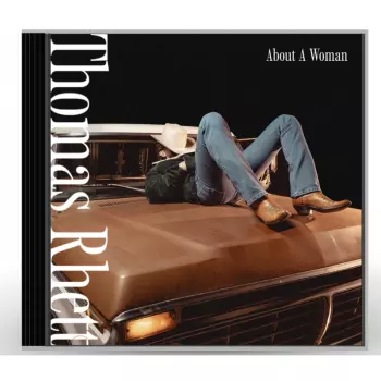 Thomas Rhett: About A Woman