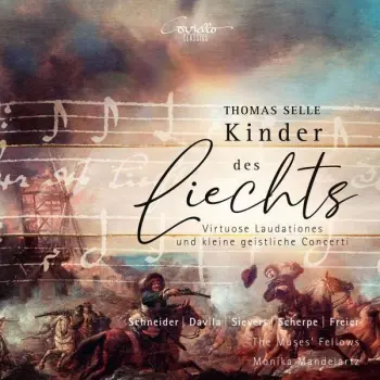 Virtuose Laudationes & Kleine Geistliche Concerti "kinder Des Liechts"
