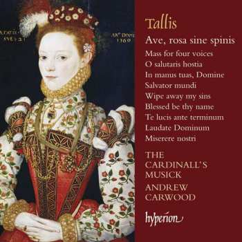 Album Thomas Tallis: Ave, Rosa Sine Spinis