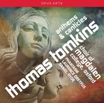 Album Thomas Tomkins: Anthems & Canticles