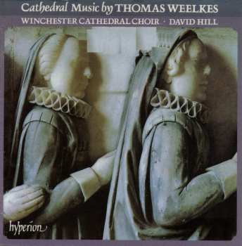 Album Thomas Weelkes: Cathedral Music