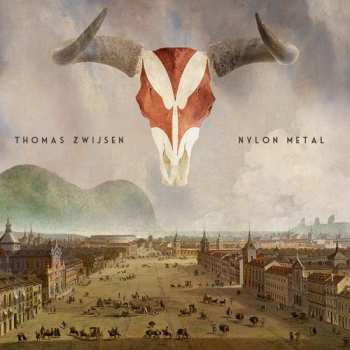 Album Thomas Zwijsen: Nylon Metal