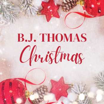 Album Thomas,b.j.: B.j. Thomas' Christmas Hits