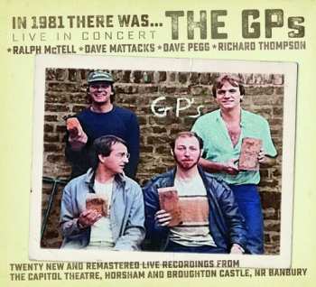 Album Thompson,richard / Mctell,ralph / Pegg / Mattacks: In 1981 There Was The Gp's