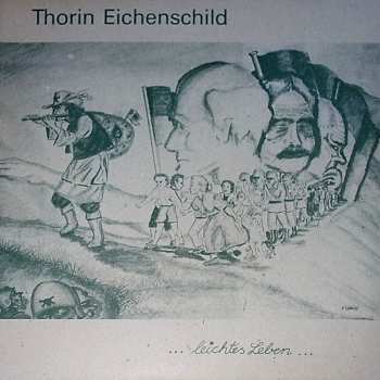Album Thorin Eichenschild: Leichtes Leben
