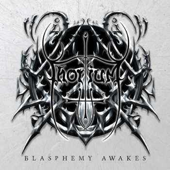 Album Thorium: Blasphemy Awakes
