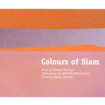 Thorsten Wollmann: Colours Of Siam