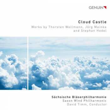 Album Thorsten Wollmann: Sächsische Bläserakademie - Cloud Castle