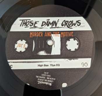 LP Those Damn Crows: Murder And The Motive 469329