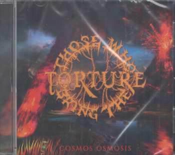 Album Those Who Bring The Torture: Cosmos Osmosis