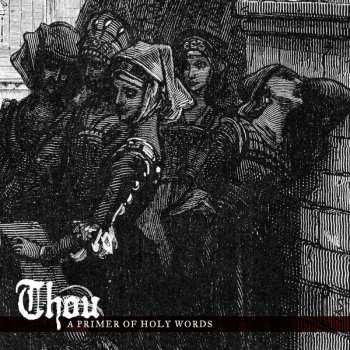 Thou: A Primer Of Holy Words