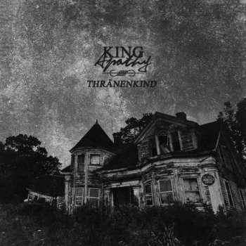 Album Thränenkind: King Apathy