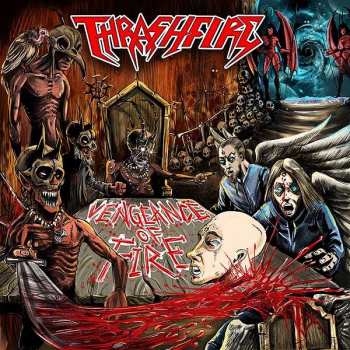 Album Thrashfire: Vengeance Of Fire