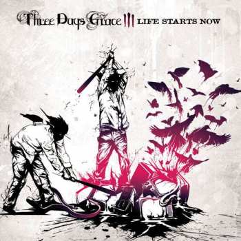 Album Three Days Grace: Life Starts Now
