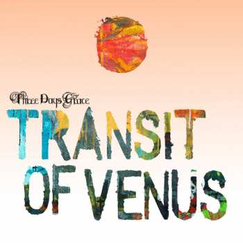 Album Three Days Grace: Transit Of Venus