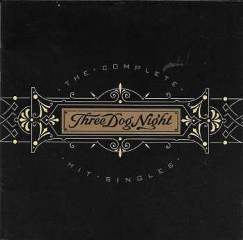 Album Three Dog Night: The Complete Hit Singles