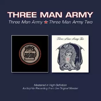 Three Man Army: Three Man Army / Three Man Army Two