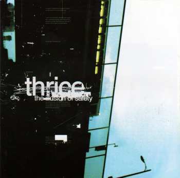 Album Thrice: The Illusion Of Safety