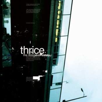 LP Thrice: Illusion Of Safety (reissue)