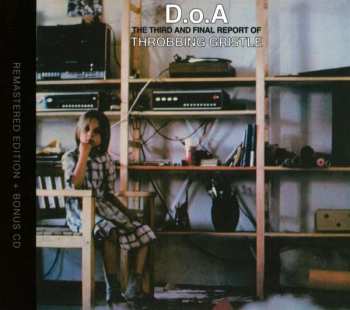 2CD Throbbing Gristle: D.o.A. The Third And Final Report Of 192856