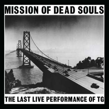 Album Throbbing Gristle: Mission Of Dead Souls