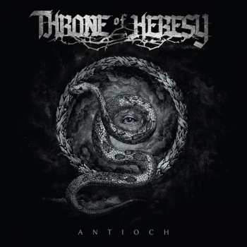 Album Throne Of Heresy: Antioch