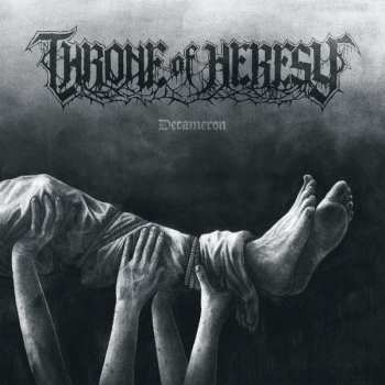 Album Throne Of Heresy: Decameron