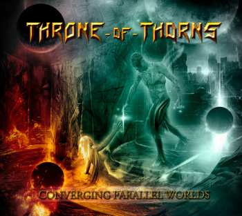Album Throne Of Thorns: Converging Parallel Worlds