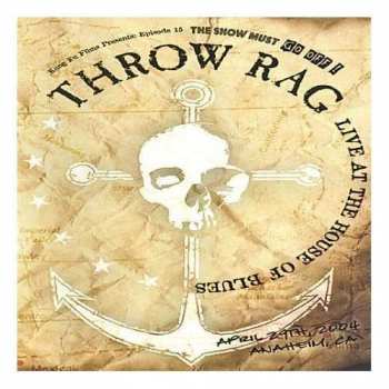 Album Throw Rag: Live At The House Of Blues
