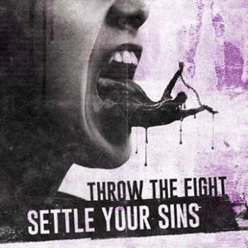 Album Throw The Fight: Settle Your Sins