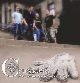 Album Crusaders: Throwing Down The Gauntlet