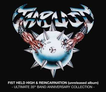 Album Thrust: Fist Held High & Reincarnation