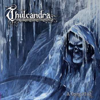 Album Thulcandra: A Dying Wish
