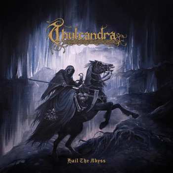 Album Thulcandra: Hail The Abyss