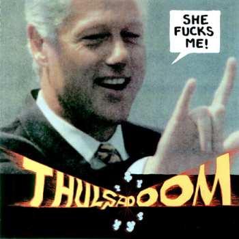 Album Thulsa Doom: She Fucks Me!