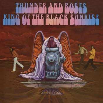 CD Thunder And Roses: King Of The Black Sunrise 520366