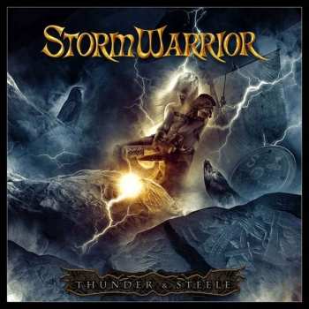 Album Stormwarrior: Thunder & Steele