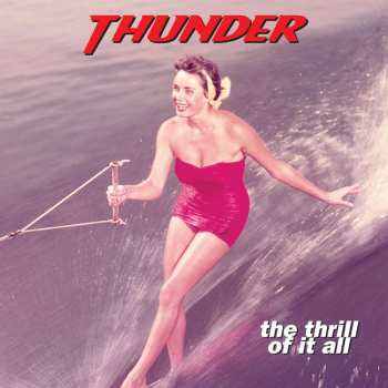 CD Thunder: The Thrill Of It All 483562