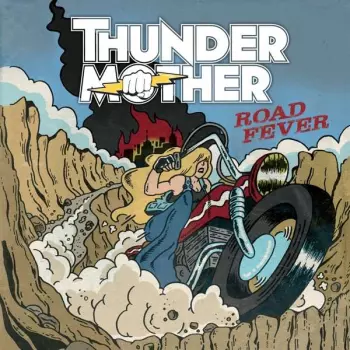 Thundermother: Road Fever 