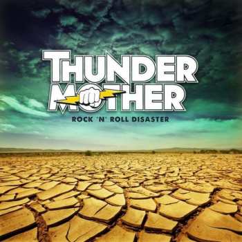 CD Thundermother: Rock 'N' Roll Disaster 149902