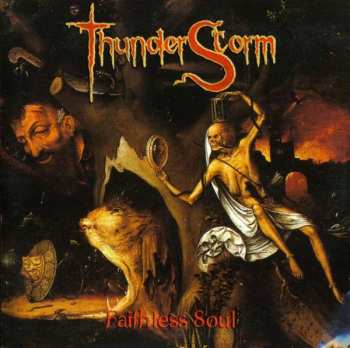 Album ThunderStorm: Faithless Soul