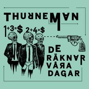 CD Thurneman: De Räknar Våra Dagar + The Early Years 195223