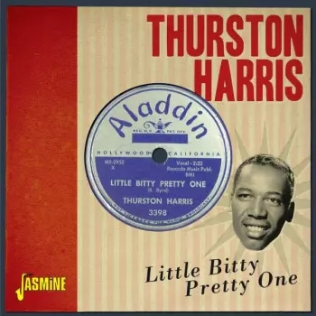Thurston Harris: Little Bitty Pitty One