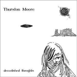 2LP Thurston Moore: Demolished Thoughts 439502