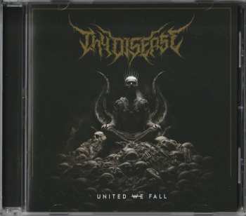 Album Thy Disease: United We Fall