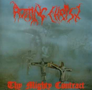 Album Rotting Christ: Thy Mighty Contract