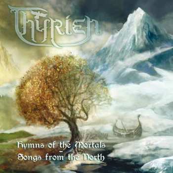 Album Thyrien: Hymns Of The Mortals - Songs From The North