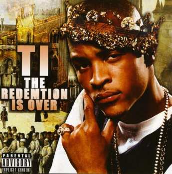 Album T.I.: The Redemption Is Over