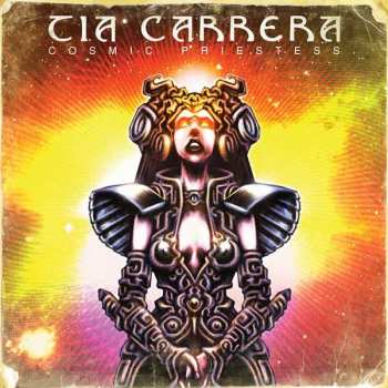 Tia Carrera: Cosmic Priestess