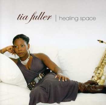 CD Tia Fuller: Healing Space 447297
